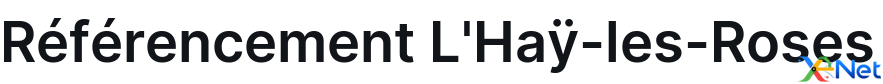 Référencement L'Haÿ-les-Roses